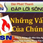 Phần 2: Đài Đáp Lời Sông Núi phỏng vấn Nhà giáo Nguyễn Minh Huy, Phong Trào Trưởng Phong Trào Hưng Ca