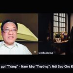 Bắc gọi “Tràng”, Nam kêu “Trường” – Nói Sao Cho Đúng?