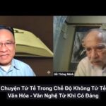 Chuyện Tử Tế Trong Chế Độ Không Tử Tế